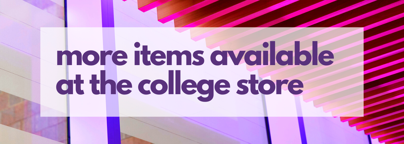 More merchandise available at the College Store